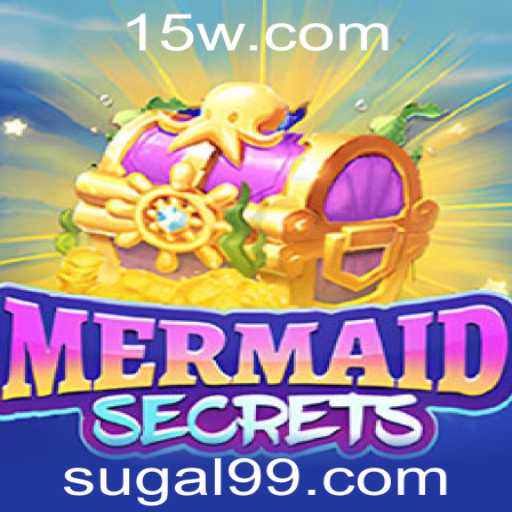 Explorando o Fascinante Mundo de MermaidSecrets com Sugal99