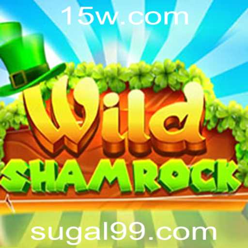 WildShamrock: Descubra o Novo Jogo Envolvente com Sugal99